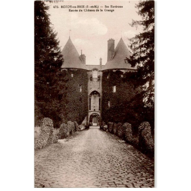 ROZOY-en-BRIE: entrée du château de la grange - très bon état