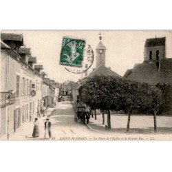 SAINT-MAMMES: la place de l'église et la grande rue - très bon état
