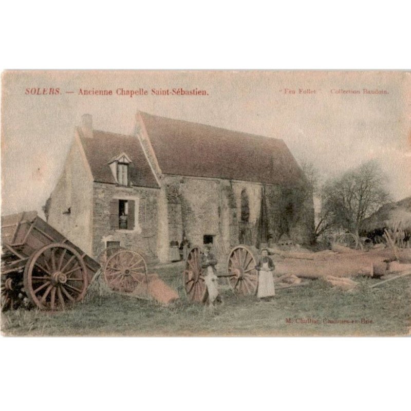 SOLERS: ancienne chapelle saint-sébastien - très bon état