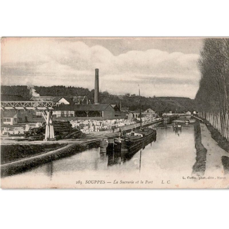 SOUPPES: la sucrerie et le port - très bon état