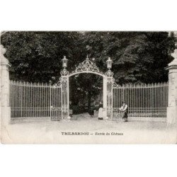 TRILBARDOU: entrée du château - état