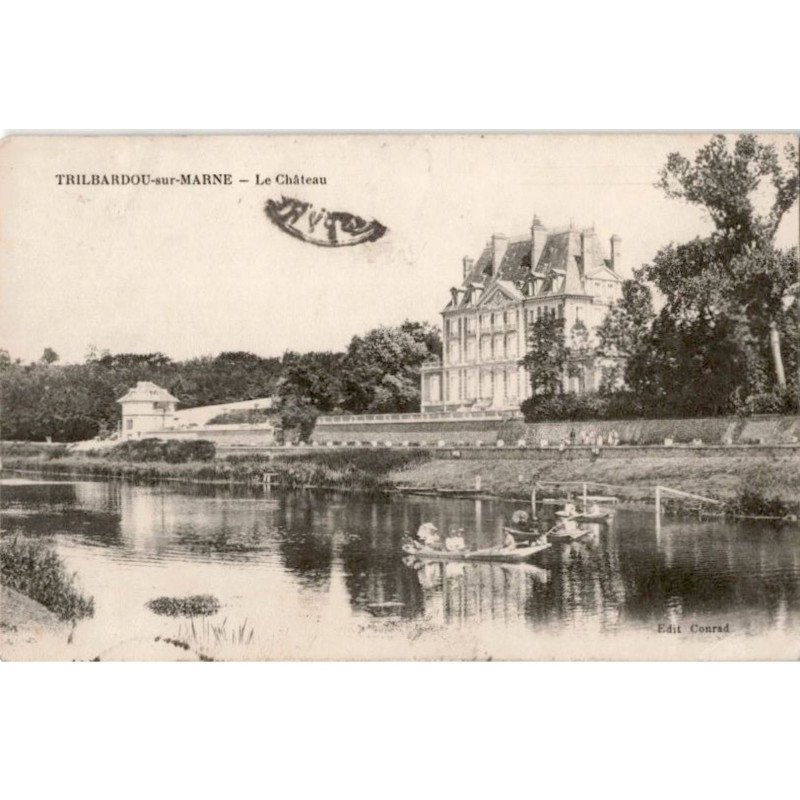 TRILBARDOU-sur-MARNE: le château - très bon état