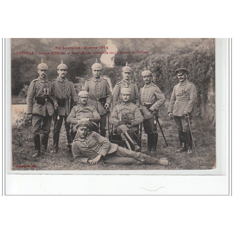 LUNEVILLE - Groupe d'officiers et sous-officiers allemands sur la terrasse du château - très bon état