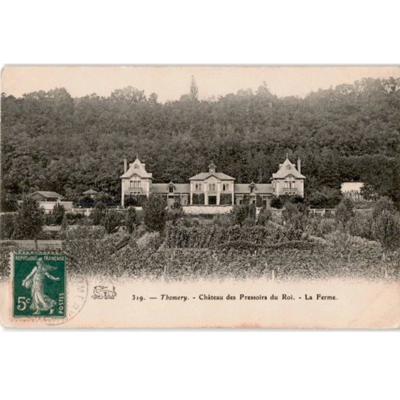 THOMERY: château des pressoire du roi - très bon état