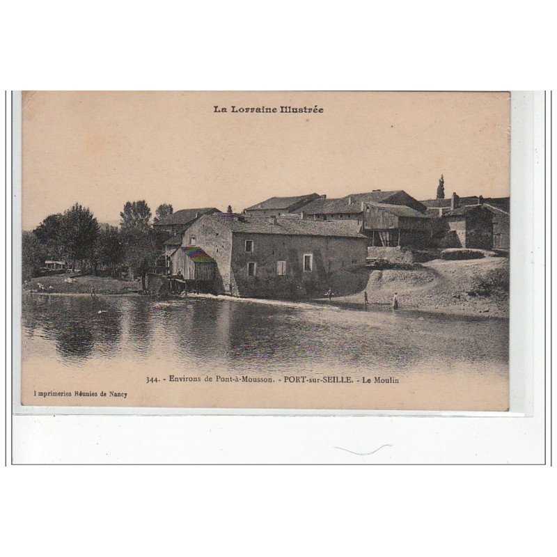 Environs de PONT A MOUSSON - PORT SUR SEILLE - Le Moulin - très bon état