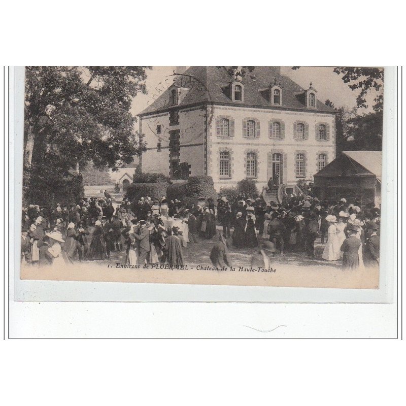 Environs de PLOERMEL - Château de la Haute Touche - très bon état