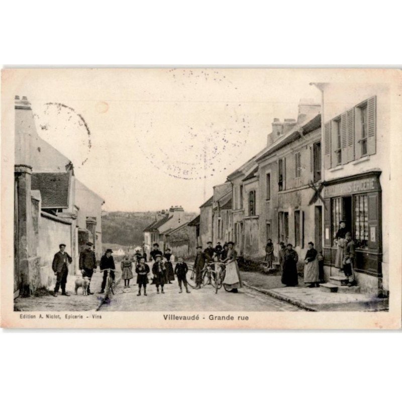 VILLEVAUDE: grande rue - très bon état
