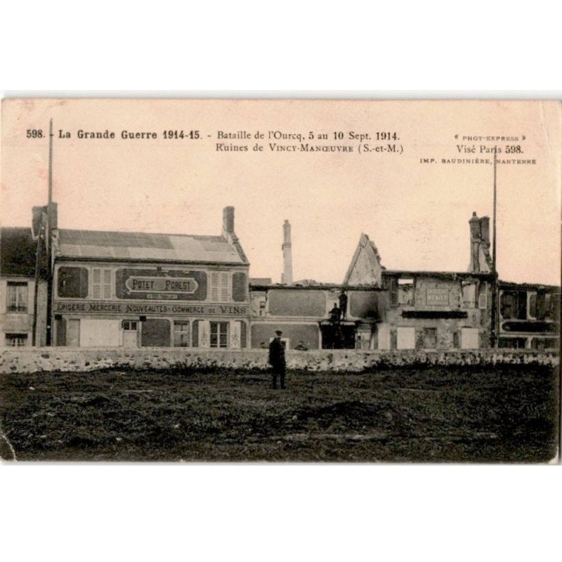 VINANTES: bataille de l'ourcq, ruines de vincy-manoeuvre - état