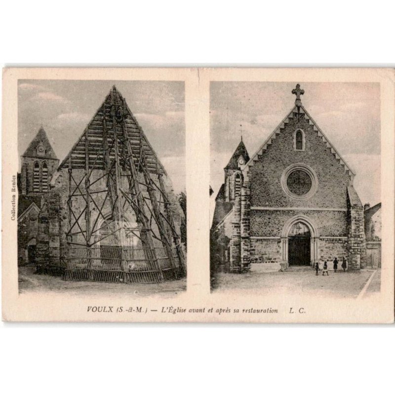 VOULX: l'église avant et après sa restauration - très bon état