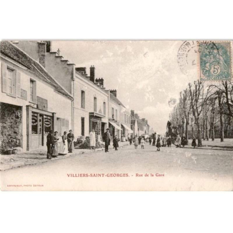 VILLIERS-SAINT-GEORGES: rue de la gare - très bon état