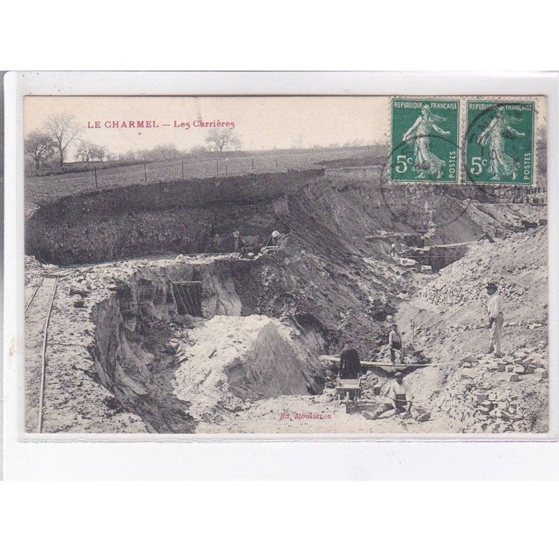 LE CHARMEL: les charrières - très bon état