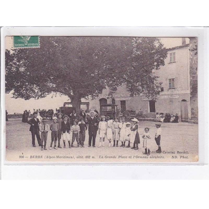 BERRE: la grande place et l'ormeau séculaire - très bon état