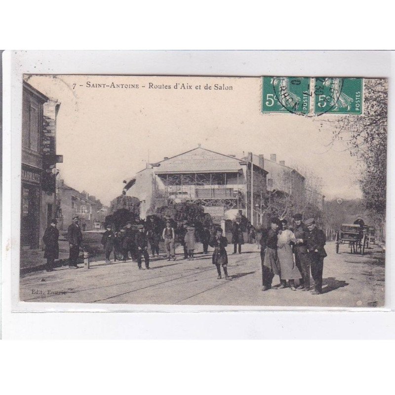 SAINT-ANTOINE: route d'aix et de salon - très bon état