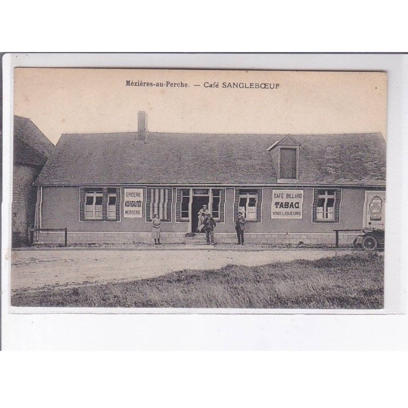 MEZIERES-au-PERCHE: café sangleboeuf - très bon état