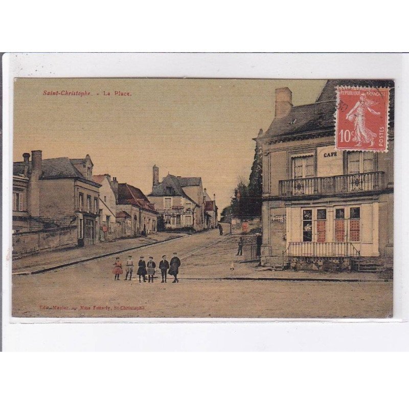 SAINT-CHRISTOPHE: la place - très bon état