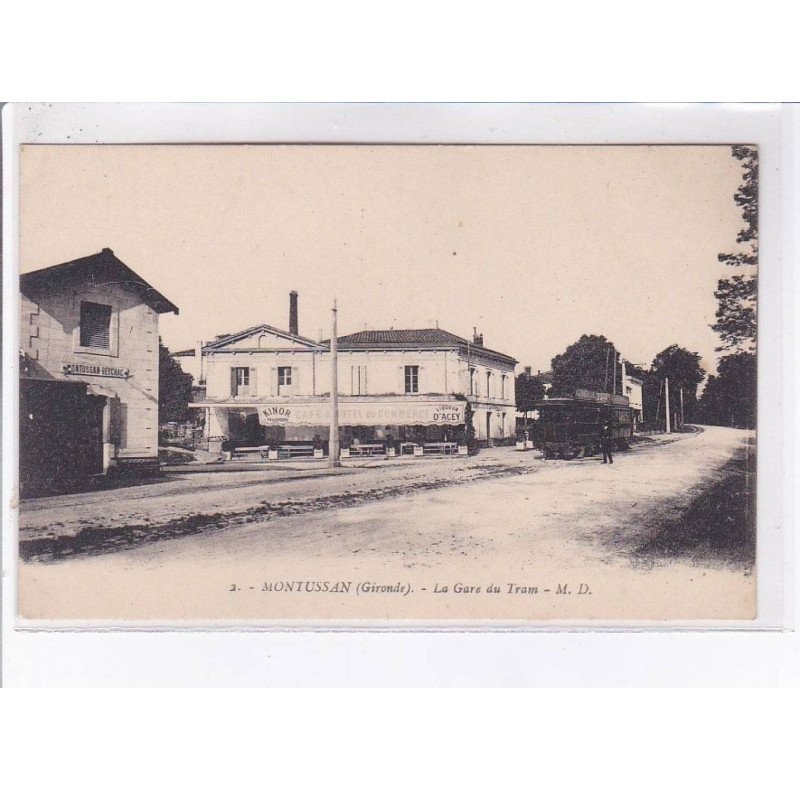 MONTUSSAN: la gare du tram, tramway - très bon état