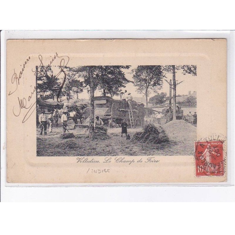 VILLEDIEU: le champ de foire, battage, agriculture - très bon état
