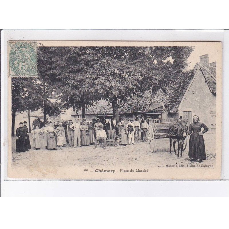 CHEMERY: place du marché - très bon état