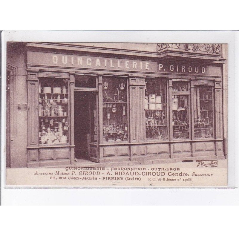 FIRMINY: quincaillerie ferronnerie outillage ancienne maison P. Giroud A. Bidaud-Giroud Gendre, combier - très bon état