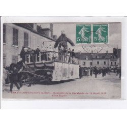 CHATILLON-COLIGNY: souvenir de la cavalcade du 12 avril 1909, char rigolo - très bon état