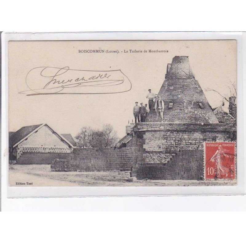 BOISCOMMUN: la tuilerie de montbarrois - très bon état