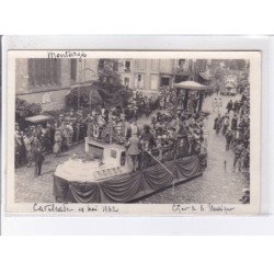 MONTARGIS: cavalcade en mai 1932, char de la musique - très bon état