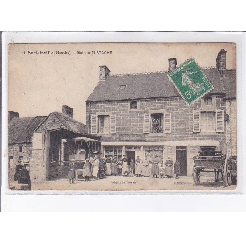 SURTAINVILLE: maison eustache - état