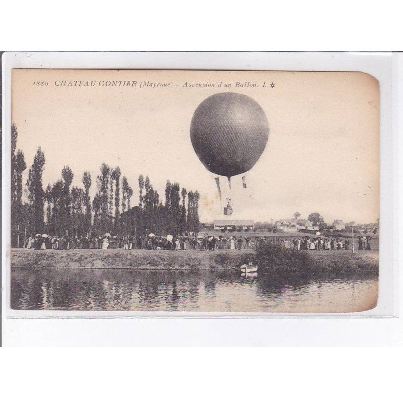 CHATEAU GONTIER: ascension d'un ballon - état