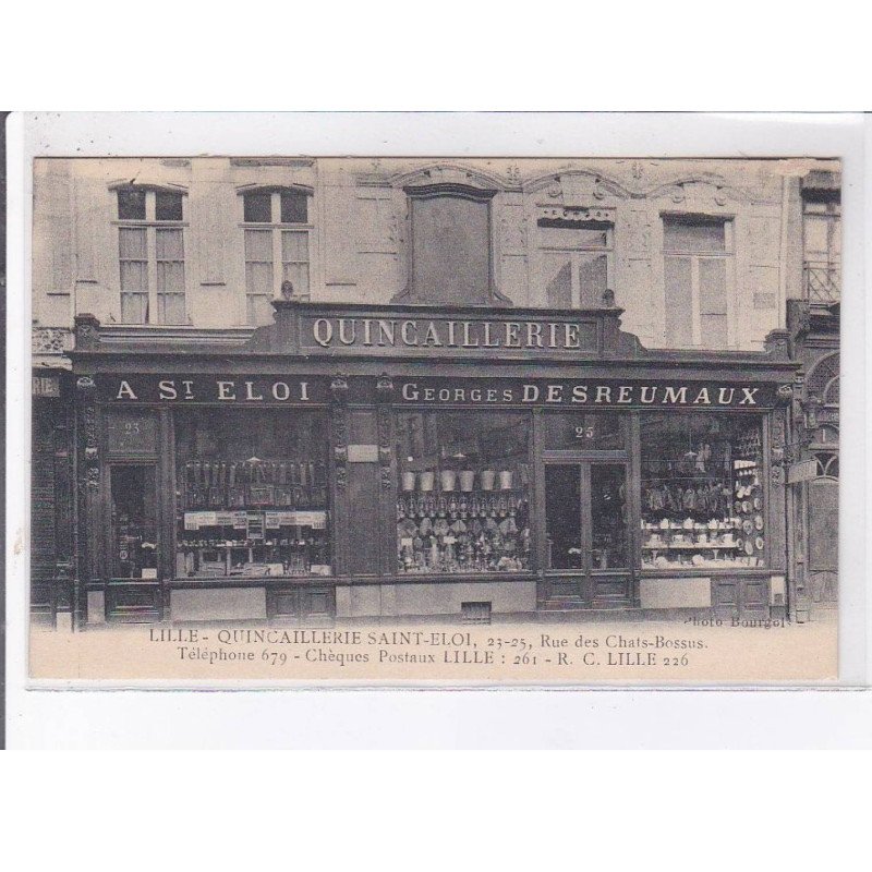 LILLE: quincaillerie saint-eloi 23 25 rue des chats-bossus Georges Desreumaux - très bon état