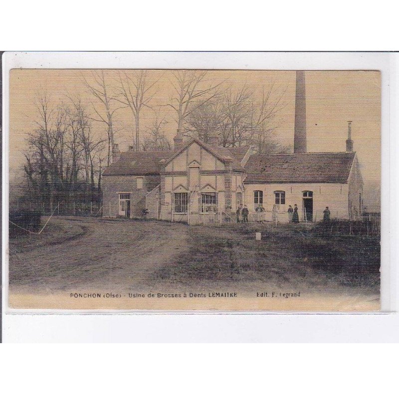 PONCHON: usine de brosses à dents Lemaitre - état