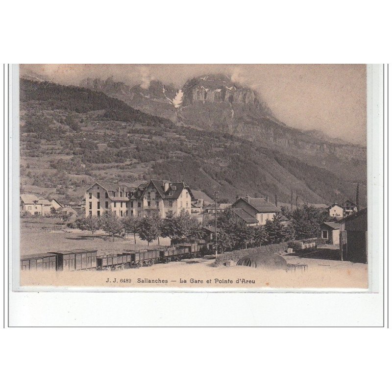 SALLANCHES - La Gare et Pointe d'Areu - très bon état