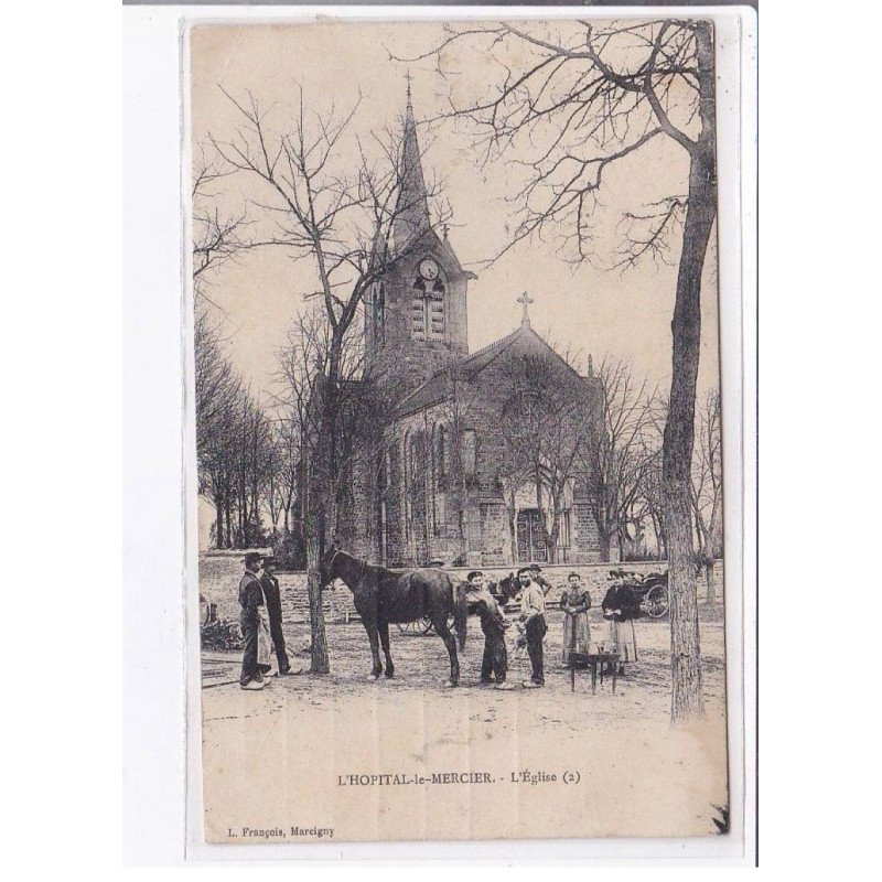 L'HOPITAL-le-MERCIER: l'église, maréchal ferrand - état