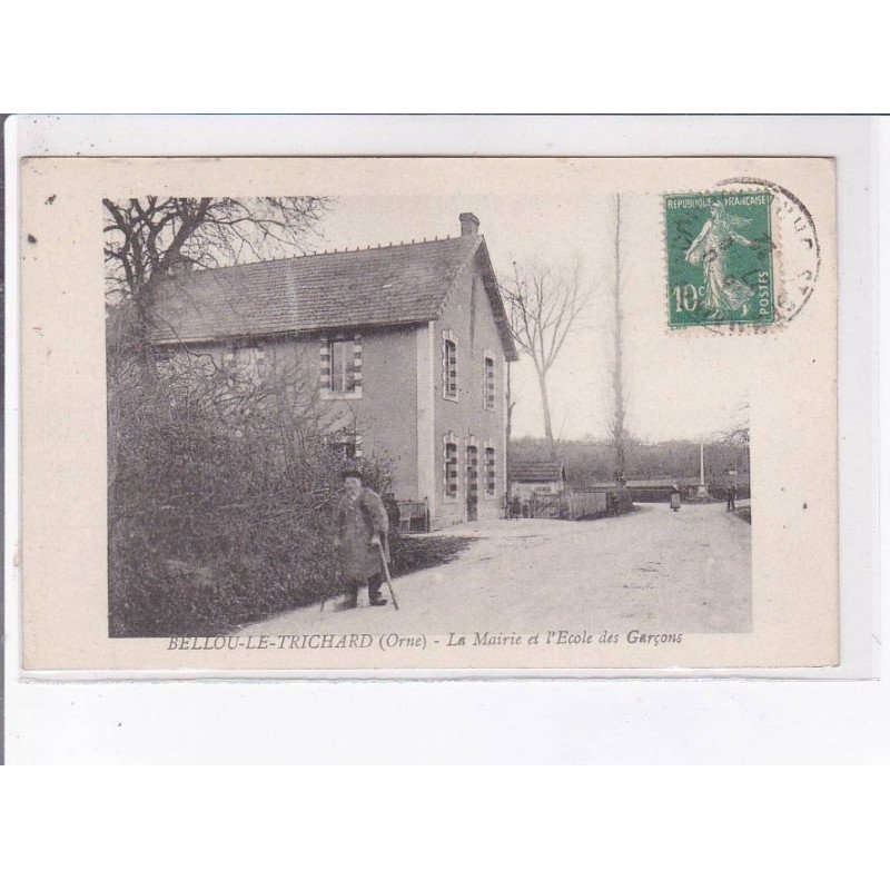 BELLOU-le-TRICHARD: la mairie et l'école des garçons - très bon état