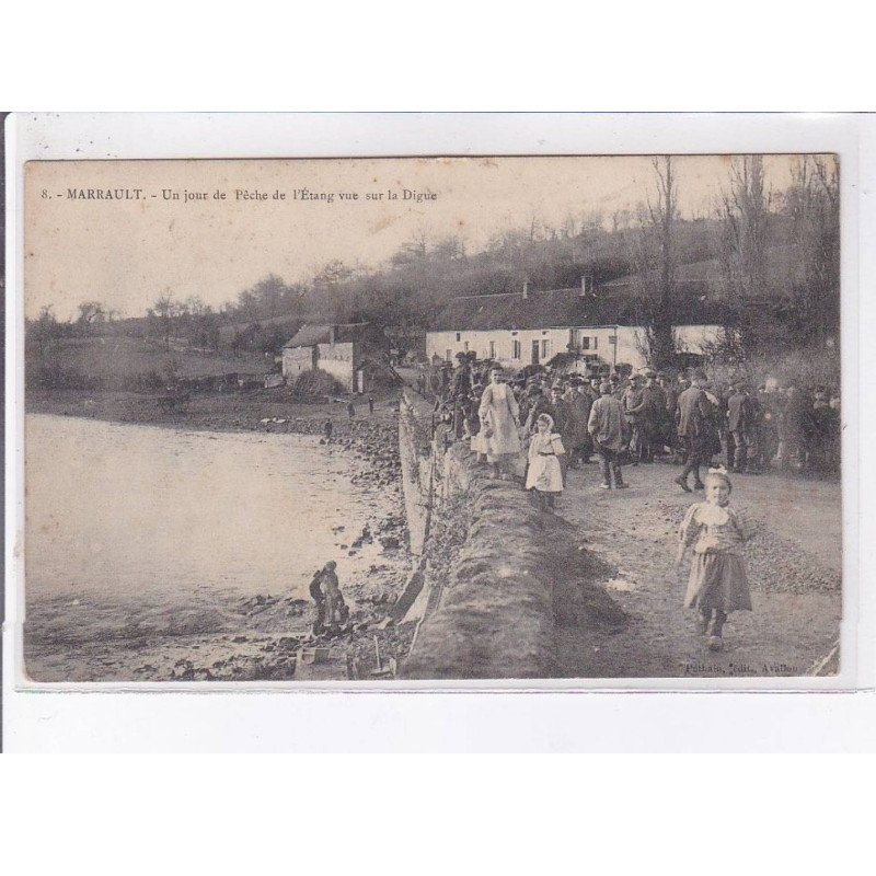 MARRAULT: un jour de pêche de l'étang vue sur la digue - très bon état