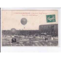 SARTROUVILLE-MONTESSON: parc de M. Henry Deutsch départ d'un ballon sphérique  - très bon état