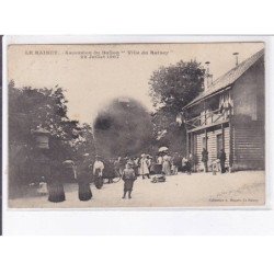LE RAINCY: ascension du ballon "ville du raincy" 22 juillet 1907 - très bon état