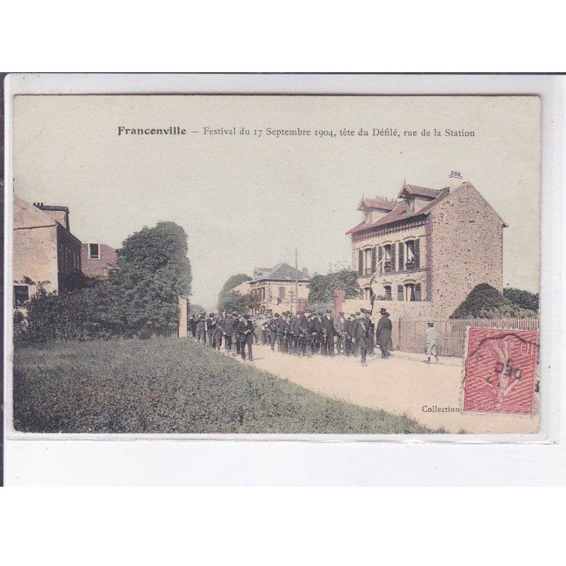 FRANCONVILLE: festival du 17 septembre 1904 tête du défilé rue de la station - très bon état