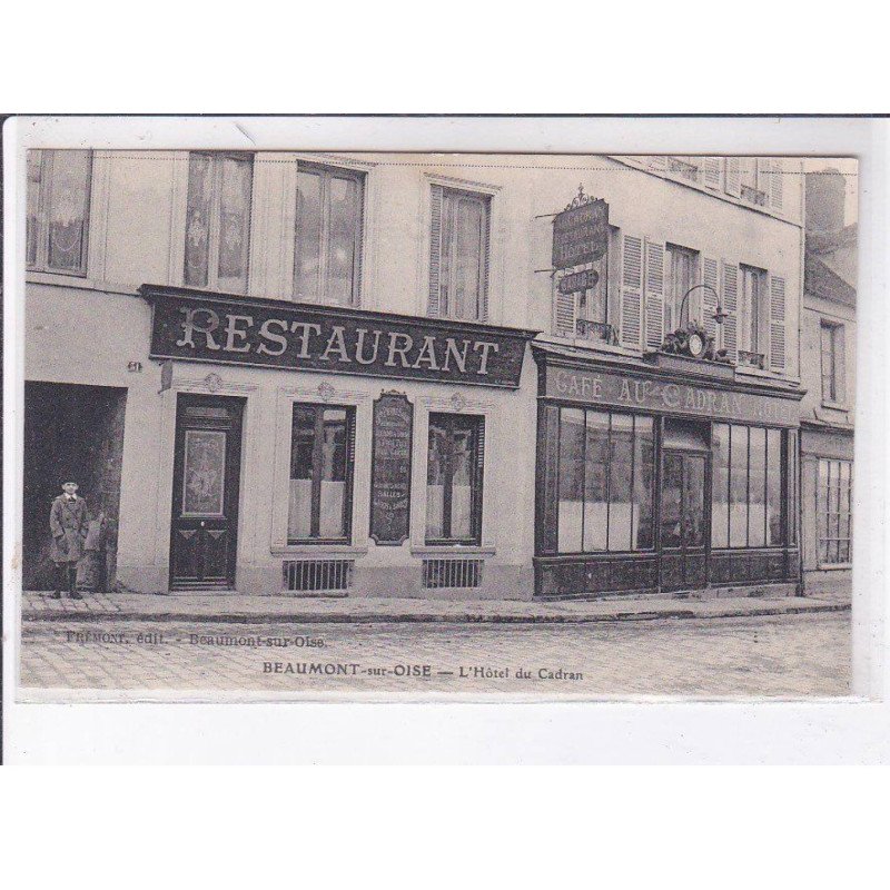 BEAUMONT-sur-OISE: restaurant, l'hôtel du cadran, café au cadran - très bon état