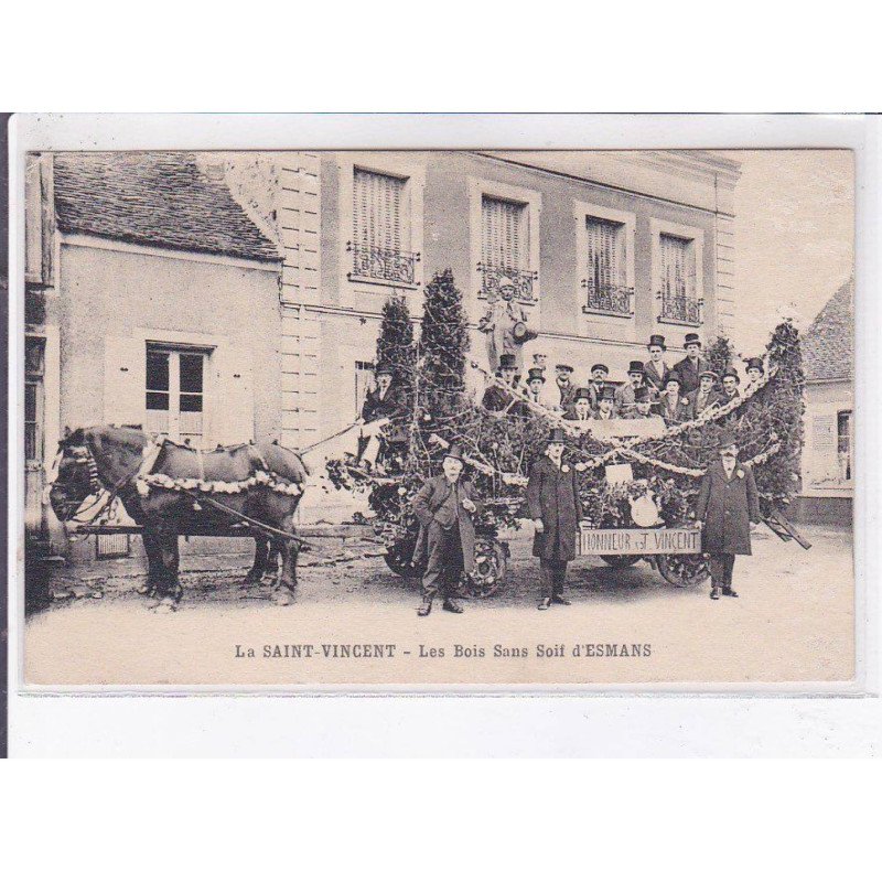 LA SAINT-VINCENT: les bois sans soif d'esmans - très bon état