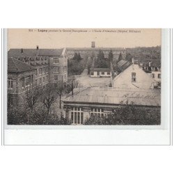 LAGNY pendant la Guerre Européenne- L'école d'Alembert (Hôpital Militaire) - très bon état
