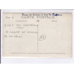 EVRY LES CHATEAUX: ferme de laveau, moissons - très bon état