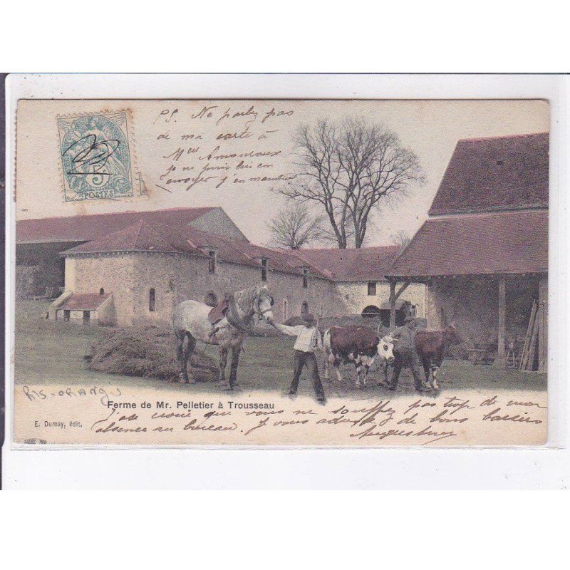 TROUSSEAU: ferme de Mr. Pelletier - très bon état