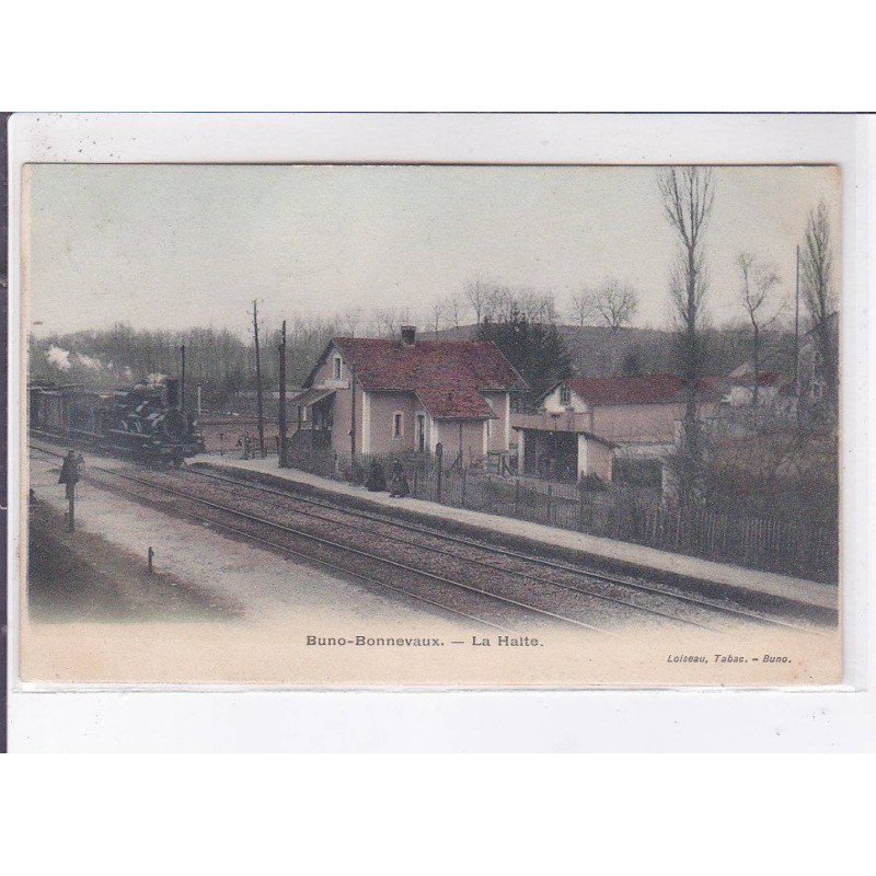BUNO-BONNEVAUX: la halte - très bon état