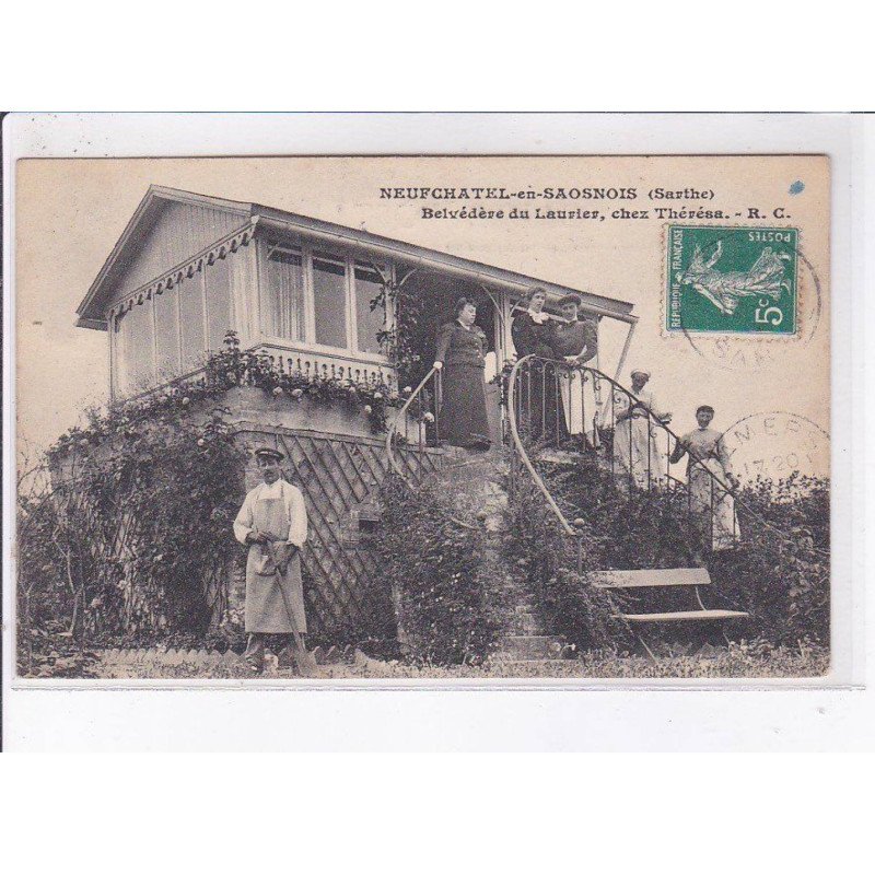 NEUFCHATEL-en-SAOSNOIS: belvédère du laurier, chez thérésa - très bon état