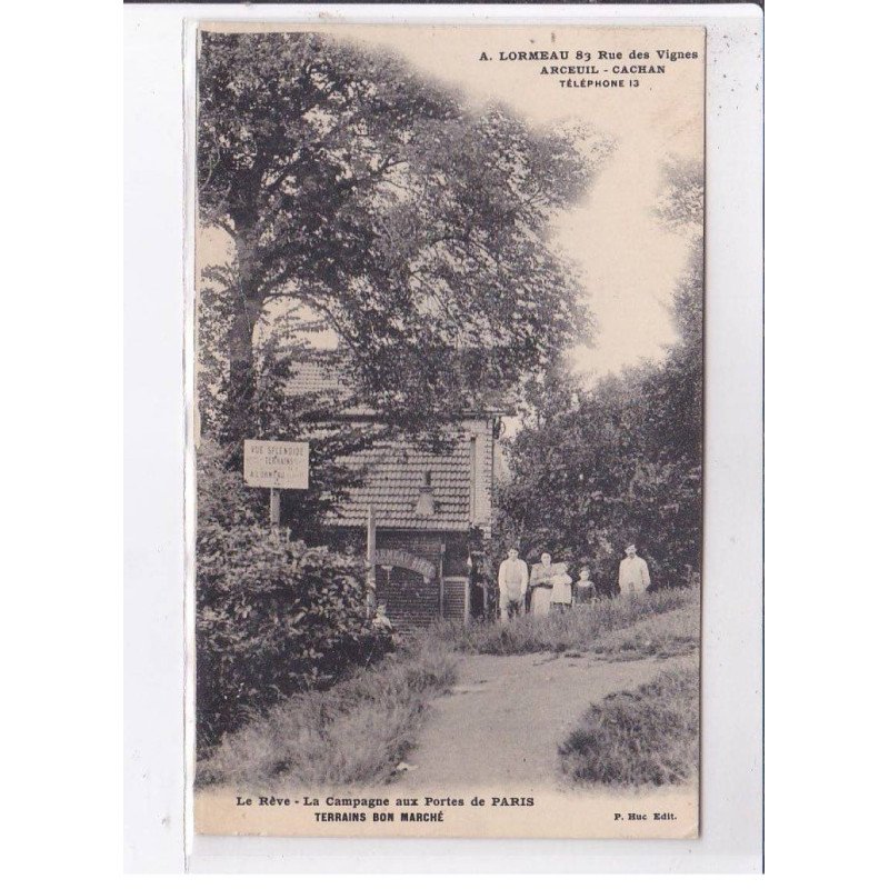 ARCUEIL-CACHAN: A. Lormeau 83 rue des vignes le rêve la campagne aux portes de paris - très bon état