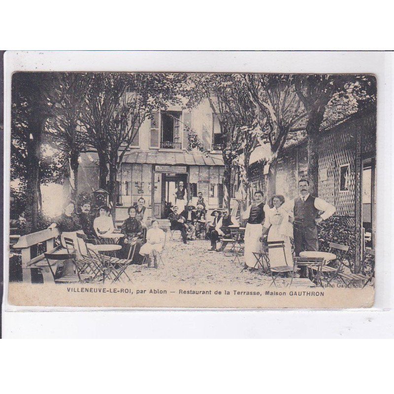 VILLENEUVE-le-ROI: restaurant de la terrasse, maison gauthron - très bon état