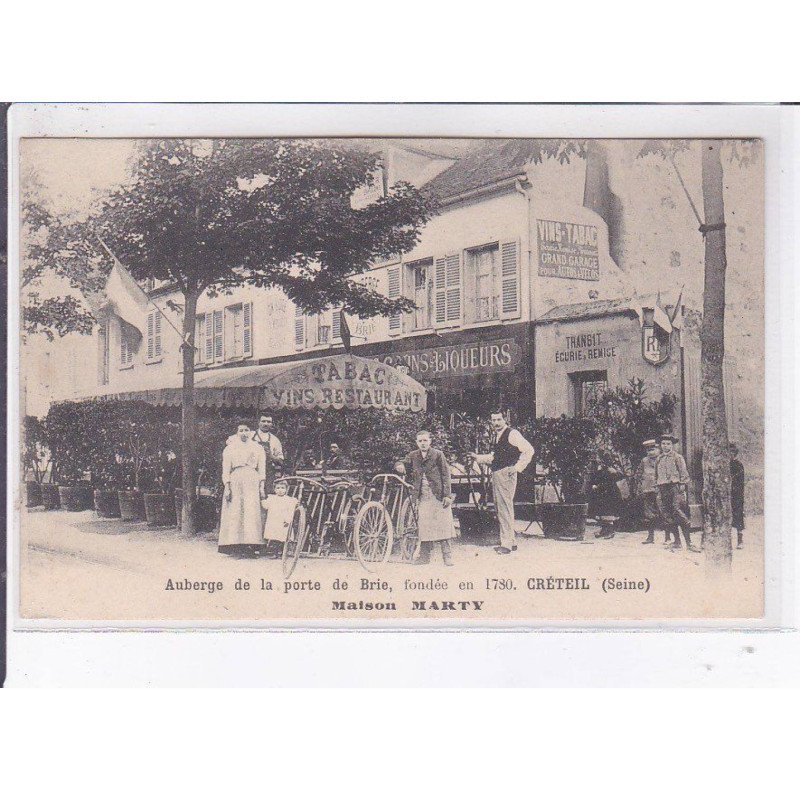 CRETEIL: auberge de la porte de brie, fondée en 1780 maison marty - très bon état