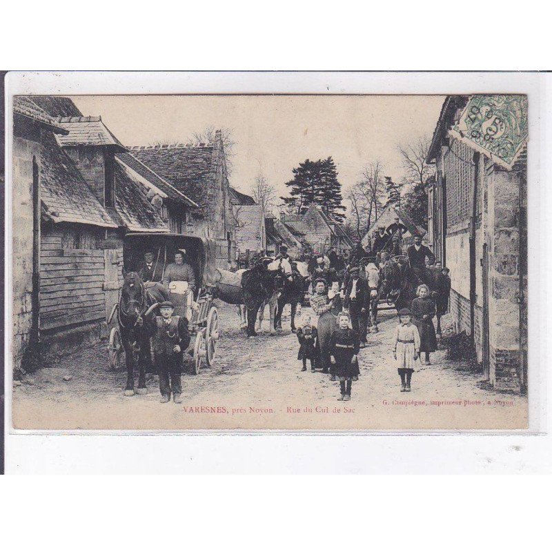 VARESNES: rue du cul de sac - très bon état