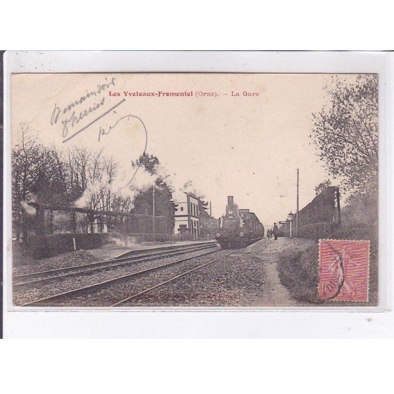LES YVETEAUX-FROMENTEL: la gare - très bon état