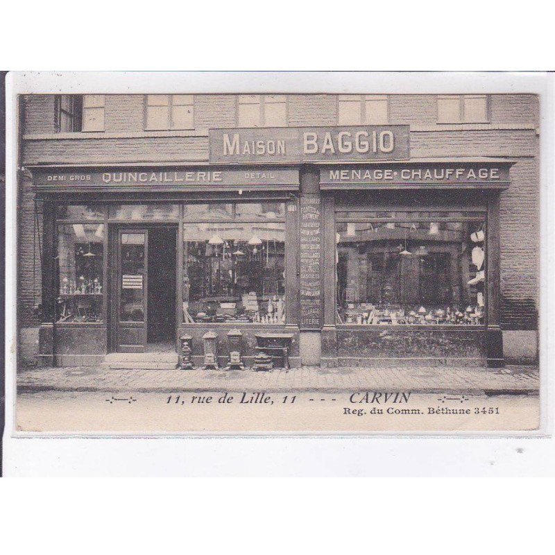 CARVIN: maison baggio, quincaillerie, ménage chauffage 11 rue de lille - très bon état